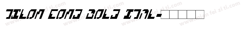Tilon Cond Bold Ital字体转换